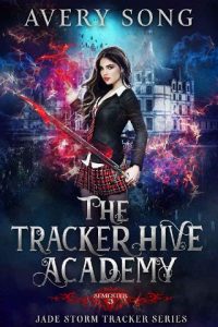 tracker hive 3, avery song