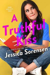truthful kiss, jessica sorensen