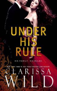 under his rule, clarissa wild