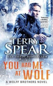 you had me, terry spear