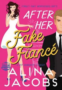 after fake fiance, alina jacobs