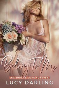 belong to me, lucy darling