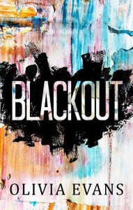blackout, olivia evans