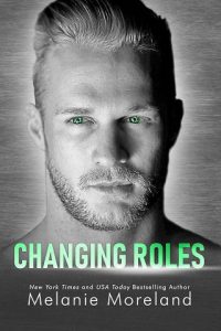 changing roles, melanie moreland