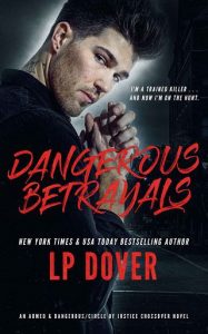 dangerous betrayals, lp dover