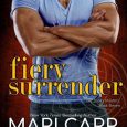 fiery surrender mari carr