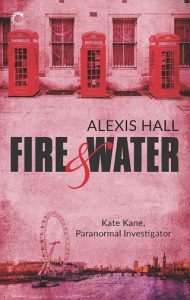 fire water, alexis hall