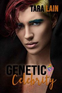 genetic celebrity, tara lain
