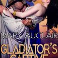 gladiator's captive mary auclair