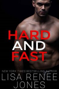 hard fast, lisa renee jones