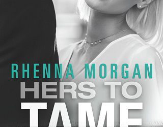 hers to tame rhenna morgan