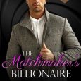 matchmaker's billionaire maria hoagland