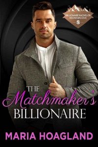 matchmaker's billionaire, maria hoagland