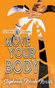 move body, stephanie nicole norris