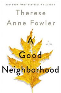 neighborhood, therese anne fowler
