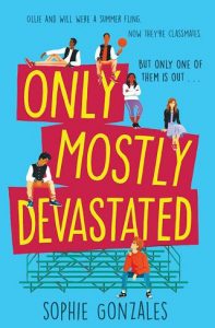 only devastated, sophie gonzales