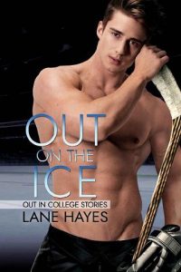 out on ice, lane hayes