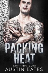 packing heat, austin bates