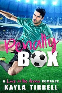 penalty box, kayla tirrell