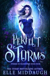 perfect storms, elle middaugh