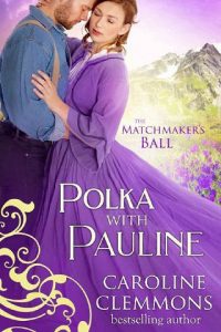 polka with pauline, caroline clemmons