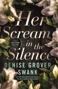scream silence, denise grover swank