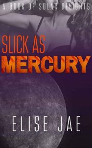 slick mercury, elise jae