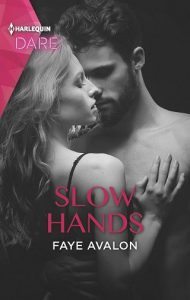 slow hands, faye avalon