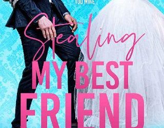 stealing best friend summer brooks