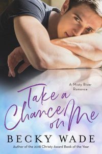 take chance, becky wade