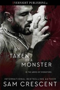taken monster, sam crescent