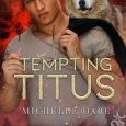 tempting titus michelle dare