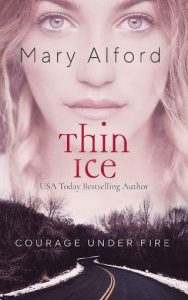 thin ice, mary alford