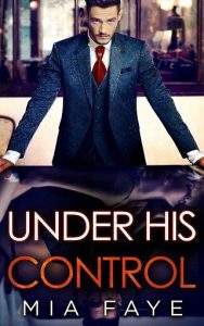 under his control, mia faye