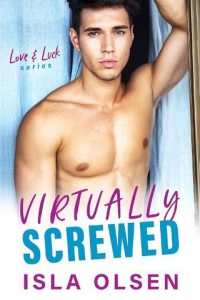 virtually screwed, isla olsen