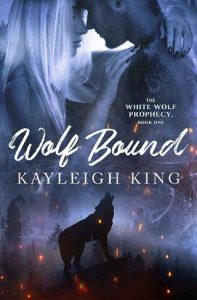wolf bound, kayleigh king
