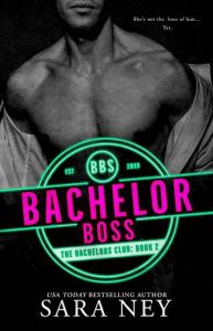 bachelor boss, sara ney