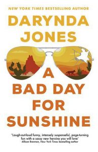 bad day sunshine, darynda jones