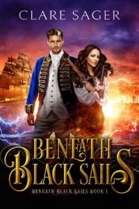 beneath black sails, clare sager