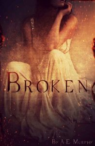 broken, ae murphy
