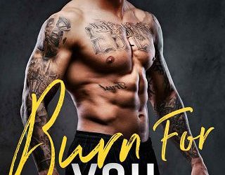 burn for you teagan kade