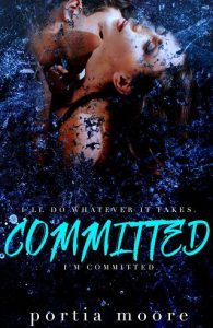 committed, portia moore