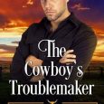 cowboy's troublemaker april murdock