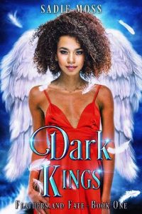 dark kings, sadie moss