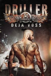 driller, deja voss