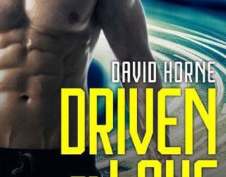 driven love david horne