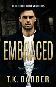 embraced, tk barber