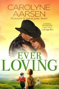 ever loving, carolyne aarsen