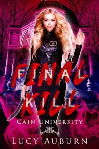 final kill, lucy auburn