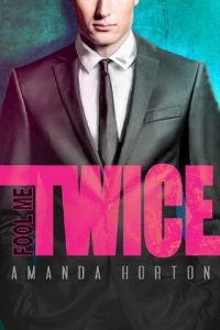 fool me twice, amanda horton